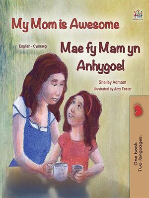 cover image of My Mom is Awesome  Mae fy Mam yn Anhygoel